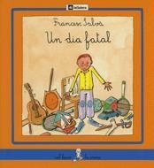 UN DIA FATAL. | 9788424622480 | SALVA, FRANCESC