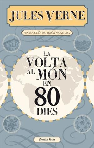 VOLTA AL MON EN 80 DIES, LA | 9788499322728 | VERNE, JULES | Llibreria Online de Tremp