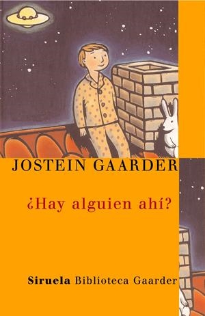 HAY ALGUIEN AHI? | 9788478449620 | GAARDER, JOSTEIN