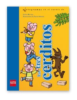 PIC.LOS TRES CERDITOS | 9788467561302 | REVIEJO, CARLOS