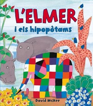 ELMER I ELS HIPOPOTAMS, L' | 9788448823337 | MCKEE, DAVID | Llibreria Online de Tremp