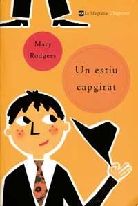 UN ESTIU CAPGIRAT | 9788482644271 | RODGERS, MARY | Llibreria Online de Tremp
