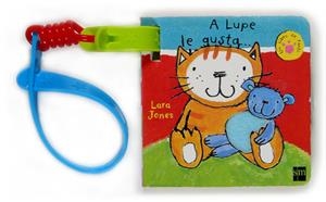 A LUPE LE GUSTA... | 9788434896727 | JONES, LARA | Llibreria Online de Tremp