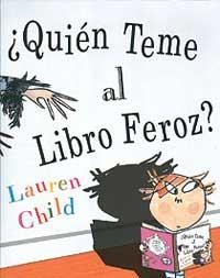 QUIEN TEME AL LIBRO FEROZ | 9788484880752 | CHILD, LAUREN