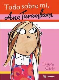 TODO SOBRE MI, ANA TARAMBANA | 9788478716241 | CHILD, LAUREN | Llibreria Online de Tremp