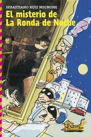 MISTERIO DE LA RONDA DE NOCHE, EL | 9788467508994 | RUIZ MIGNONE, SEBASTIANO