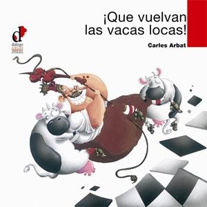 QUE VUELVAN LAS VACAS LOCAS! | 9788495333667 | ARBAT, CARLES