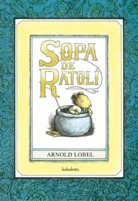 SOPA DE RATOLÍ | 9788484648185 | LOBEL, ARNOLD | Llibreria Online de Tremp