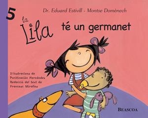 LILA TE UN GERMANET, LA | 9788448821876 | ESTIVILL, EDUARD ; DOMENECH, MONTSE | Llibreria Online de Tremp
