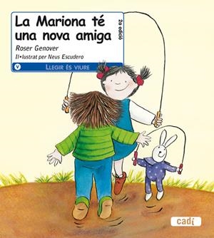 MARIONA TÉ UNA NOVA AMIGA, LA  | 9788447440054 | GENOVER HUGUET, ROSER  | Llibreria Online de Tremp