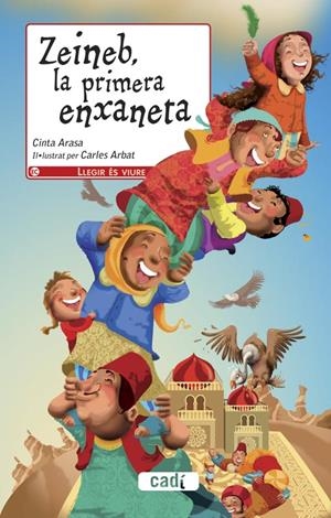 ZEINEB, LA PRIMERA ENXANETA | 9788447440832 | ARASA CAROT, CINTA  | Llibreria Online de Tremp