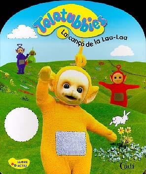 CANÇO DE LA LAA-LAA (TELETUBBIES) | 9788447409419 | Llibreria Online de Tremp