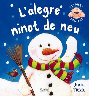 ALEGRE NINOT DE NEU,L' | 9788498250510 | TICKLE,JACK | Llibreria Online de Tremp