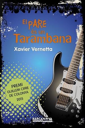 EL PARE ÉS UN TARAMBANA | 9788448938604 | VERNETTA, XAVIER | Llibreria Online de Tremp