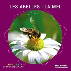 LES ABELLES I LA MEL | 9788448938796 | BALDÓ, ESTEL/GIL, ROSA/SOLIVA, MARIA | Llibreria Online de Tremp