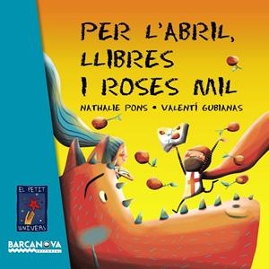 PER L ' ABRIL, LLIBRES I ROSES MIL | 9788448935634 | PONS, NATHALIE | Llibreria Online de Tremp