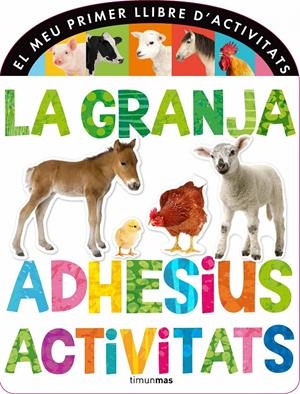 GRANJA, LA  ADHESIUS I ACTIVITATS | 9788490572313 | DIVERSOS AUTORS | Llibreria Online de Tremp