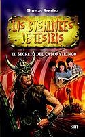 SECRETO DEL CASCO VIKINGO, EL | 9788434890152 | BREZINA, THOMAS | Llibreria Online de Tremp
