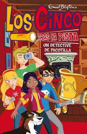 CINCO TRAS LA PISTA 9, LOS. UN DETECTIVE DE PACOTILLA | 9788484416227 | BLYTON,ENID