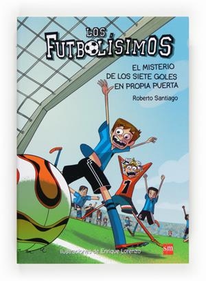 MISTERIO DE LOS SIETE GOLES EN P | 9788467552089 | SANTIAGO, ROBERTO | Llibreria Online de Tremp