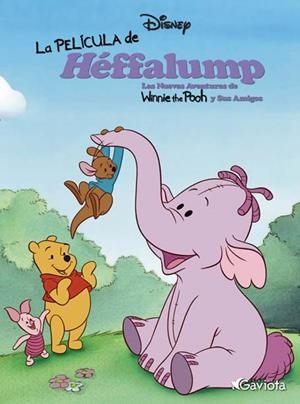 PELICULA DE HEFFALUMP, LA | 9788439211440 | DISNEY