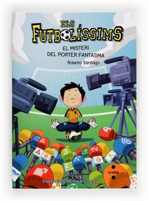 MISTERI DEL PORTER FANTASMA, EL (FUTBOLISSIMS 3) | 9788466134187 | SANTIAGO, ROBERTO | Llibreria Online de Tremp