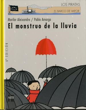 MOSNTRUO DE LA LLUVIA, EL | 9788434893351 | ALEIXANDRE, MARILAR; AMARGO, PABLO