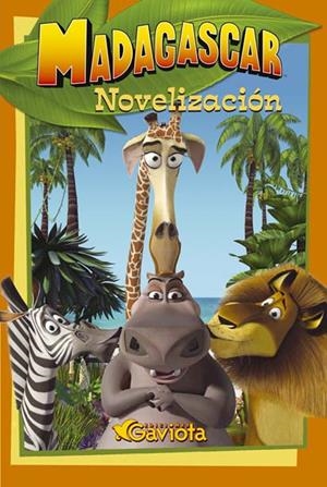 MADAGASCAR : NOVELIZACION | 9788439207351 | SALIDO AMOROTO, IGNACIO ,   TR.