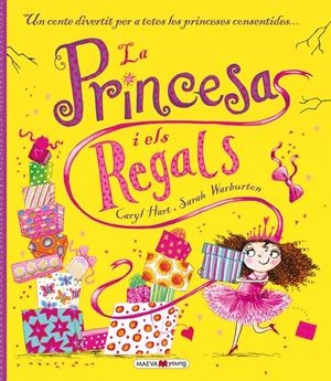LA PRINCESA I ELS REGALS | 9788416363186 | HART, CARYL/WARBURTON, SARAH | Llibreria Online de Tremp