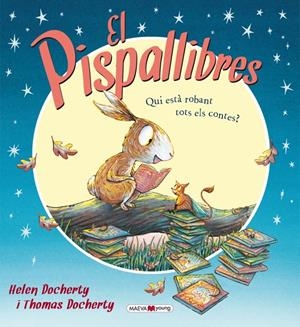 PISPALLIBRES, EL  | 9788415893578 | DOCHERTY, HELEN/DOCHERTY, THOMAS | Llibreria Online de Tremp
