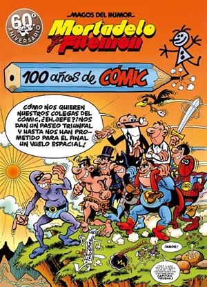 MORTADELO Y FILEMON : 100 AÑOS DE COMIC | 9788440666437 | IBAÑEZ, FRANCISCO | Llibreria Online de Tremp