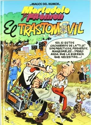 MORTADELO Y FILEMON : EL TRASTOMOVIL | 9788440670762 | IBAÑEZ, FRANCISCO | Llibreria Online de Tremp