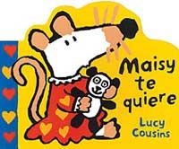 MAISY TE QUIERE | 9788484880776 | COUSINS, LUCY | Llibreria Online de Tremp