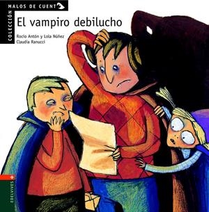 VAMPIRO DEBILUCHO, EL | 9788426349156 | ANTON, ROCIO; NUÑEZ, LOLA; RANUCCI, CLAUDIA