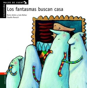 FANTASMAS BUSCAN CASA, LOS | 9788426349132 | ANTON, ROCIO; NUÑEZ, LOLA; RANUCCI, CLAUDIA