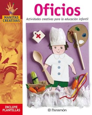 OFICIOS MANITAS CREATIVAS | 9788434222625 | VARIS | Llibreria Online de Tremp