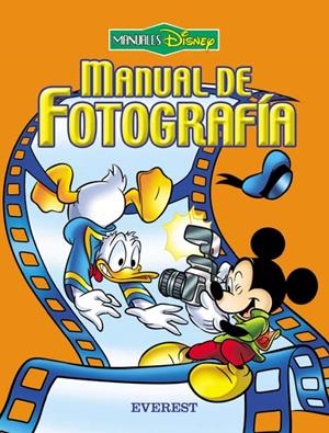 MANUAL DE FOTOGRAFIA | 9788424186418 | WALT DISNEY COMPANY