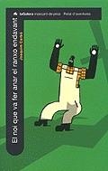 NOI QUE VA FER ANAR EL RANXO ENDAVANT, EL | 9788424674106 | CARBO, JOAQUIM | Llibreria Online de Tremp
