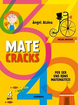 MATECRACKS PER SER UN BON MATEMÀTIC 4 ANYS | 9788498259728 | ALSINA, ÀNGEL | Llibreria Online de Tremp