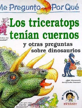 TRICERATOPS TENIAN CUERNOS Y OTRAS PREGUNTAS SOBRE | 9788424121723 | V.V.A.A. | Llibreria Online de Tremp