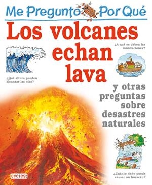 ME PREGUNTO POR QUE LOS VOLCANES ECHAN LAVA | 9788424106461 | GREENWOOD, ROSIE | Llibreria Online de Tremp