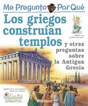 ME PREGUNTO POR QUE LOS GRIEGOS CONSTRUIAN TEMPLOS | 9788424106423 | MACDONALD, FIONA