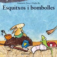 ESQUITXOS I BOMBOLLES | 9788448919085 | NAVA, EMANUELA ; RE, GIULIA