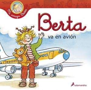 BERTA VA EN AVIÓN | 9788498385090 | SCHNEIDER, LIANE | Llibreria Online de Tremp
