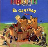 CASTILLO, EL (MI MUNDO) | 9788434872349 | LONGOUR, MICHELLE