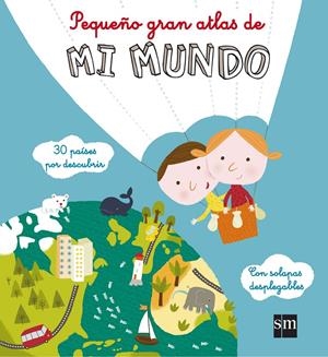 PEQUEÑO GRAN ATLAS DE MI MUNDO | 9788467544060 | Llibreria Online de Tremp