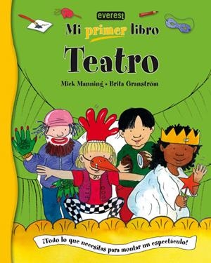 MI PRIMER LIBRO DE TEATRO | 9788424113117 | MANNING, MICK