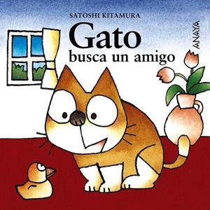 GATO BUSCA UN AMIGO | 9788420789484 | KITAMURA, SATOSHI | Llibreria Online de Tremp