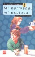 MI HERMANA, MI ESCLAVA | 9788434852778 | JONES, ALLAN FREWIN | Llibreria Online de Tremp