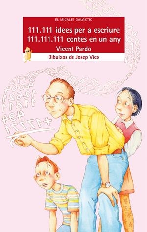 111.111 IDEES PER A ESCRIURE 111.111.111 CONTES EN | 9788476603789 | PARDO, VICENT | Llibreria Online de Tremp